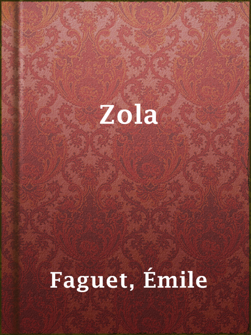 Title details for Zola by Émile Faguet - Available